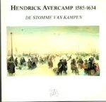  - HENDRICK AVERCAMP, 1585-1634 - De Stomme van Kampen - Hans Wierma - uitg. IJsselakademie