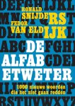 Ronald Snijders, Fedor van Eldijk - De alfabetweter