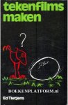 Tietjens, Ed - Tekenfilm maken