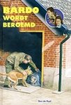 Raaf, Ben de - Raaf, Ben de-Bardo wordt beroemd (deel 3) (nieuw)