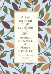 Herman Franke, Manon Uphoff - Als je me maar blijft schrijven een vriendschap in brieven