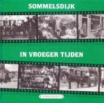 Jan Both & Jaap Koert - Sommelsdijk in vroeger tijden deel 2