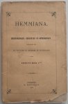 L*** Henriette Maria - Hemmiana Herinneringen gedachten en opmerkingen opgedragen aan de vrouwen en moeders in Nederland L*** Henriette Maria - Hemmiana Herinneringen gedachten en opmerkingen opgedragen aan de vrouwen en moeders in Nederland