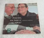 Alzheimer Nederland - Dementie, Wat komt er bij kijken?
