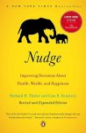 Richard H. ; Sunstein, Cass R. Thaler - Nudge Improving Decisions About Health, Wealth, and Happiness