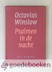 Winslow, Octavius - Psalmen in de nacht --- Overdenkingen in tijden van beproeving en smart