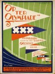Weezel, Gerrit van: - Op ter Olympiade. Propaganda-marsch voor de IXe Olympiade. Woorden van Joh. P. Koppen