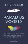 Eric Kuisch - Paradijsvogels succesvol leidinggeven aan engineers, developers en ict-specialisten