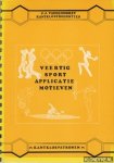 Vandenhorst, J.J. - Veertig sport applicatie motieven