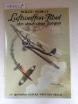 Adler, Hermann und Richard Schulz (Hrsg.): - Luftwaffen-Fibel der deutschen Jungen : Reprint :