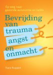 Franz Ruppert - Bevrijding Van Trauma, Angst En Onmacht
