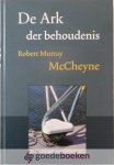 McCheyne, Robert Murray - De Ark der behoudenis *nieuw*