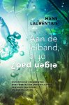 Hans Laurentius - Aan de leiband, of je eigen pad? Filosofische fragmenten over werkelijke individualiteit, Friedrich Nietzsche en andere zaken