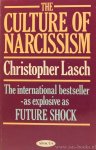 LASCH, C. - The culture of narcissism. American life in an age of diminishing expectations.