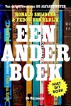 Ronald Snijders ; Fedor van Eldijk - Een ander boek Ronald Snijders ; Fedor van Eldijk - Een ander boek