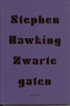 Hawking, Stephen - Zwarte gaten Hawking, Stephen - Zwarte gaten