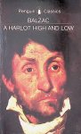 Balzac, Honore de - A Harlot High and Low