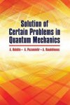 A. Bolotin - Solution of Certain Problems in Quantum Mechanics