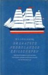LECLERCQ, W.L - De laatste Nederlandse zeilschepen. Een korte beschrijving  van de Nederlandse grote zeilvaart na de Franse tijd