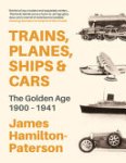 James Hamilton-Paterson 188279 - Trains, Planes, Ships and Cars