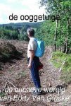 Eddy Van Ginckel - De Ooggetuige - de cursieve wereld van Eddy Van Ginckel