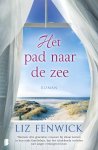 Liz Fenwick - Het pad naar de zee