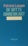 Lasoen, Patricia. - De witte binnenkant. Lasoen, Patricia. - De witte binnenkant.