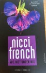 Nicci French 15013 - Wie niet horen wil