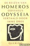 Homeros & Dros, Imme (vertaald door) - Homeros Odysseia. De reizen van Odysseus