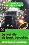 L.Jackson Braun - Kat Die De Bank Beroofde
