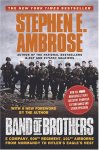 Ambrose s - Band of brothers E company, 506th regiment, 101st airborne: from normandy to hitler's eagle's nest