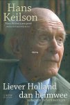 Keilson, Hans - Liever Holland dan heimwee - gedachten en herinneringen