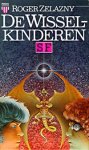 Zelazny, Roger - De wisselkinderen