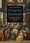 Antoon Erftemeijer - De aap van Rembrandt - kunstenaarsanekdotes van de klassieke oudheid tot heden