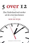 Rob de Wijk - Vijf over twaalf (5 over 12)