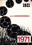 Jubileumcommissie - v.v. s-Gravendeel 1921-1971