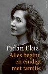 Fidan Ekiz - Alles begint en eindigt met familie