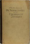W. R. Menkman - De Nederlanders in het Caraibische zeegebied waarin vervat de geschiedenis der Nederlandsche Antillen
