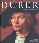 Anzelewsky, Fedja - Dürer, Werk und Wirkung