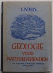 Bos L B - Geologie voor natuurvrienden Geologie - petrogarfie - palaeontologie