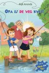 Arends, Rijk - Arends, Rijk-Opa is de weg kwijt (nieuw)