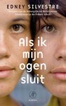 SILVESTRE, Edney - Als ik mijn ogen sluit