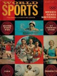  - World Sports Magazine - Mexico Games Souvenir -Official Magazine of the British Olympic Association