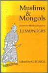 Saunders, J. J. - Muslims and Mongols