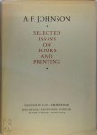 A.F. Johnson - Selected essays on books and printing
