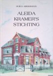 Minderhoud, Huib D. - Aleida Kramer's Stichting 1902-1992