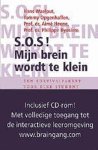  - SOS ! Mijn brein wordt te klein