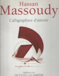 Massoudy, Hassan - Calligraphies d amour. Préface de Jacques Lacarrière