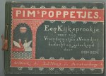 Ben, Oom/ J.B. Wierink - Pim's poppetjes. Een kijksprookje voor zijn vriendinnetjes & vriendjes