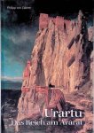 Wartke, Ralf-Bernhard - Urartu, das Reich am Ararat